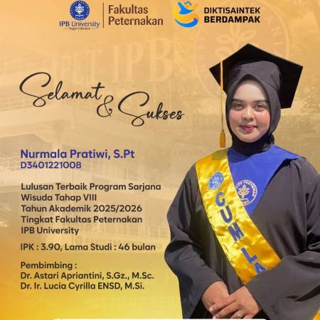 Selamat dan sukses wisudawan terbaik Fakultas Peternakan IPB